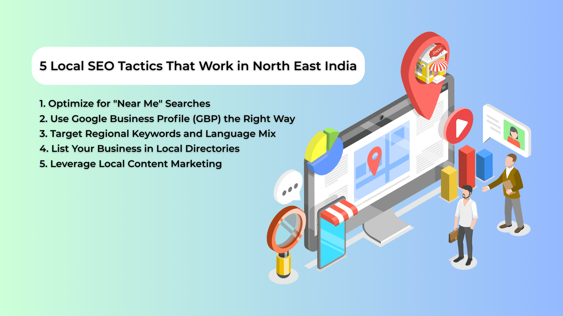 5 Local SEO Tactics That Work in North East India